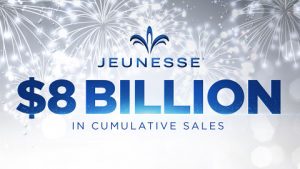 Jeunesse raches $8 billion cumulative sales.